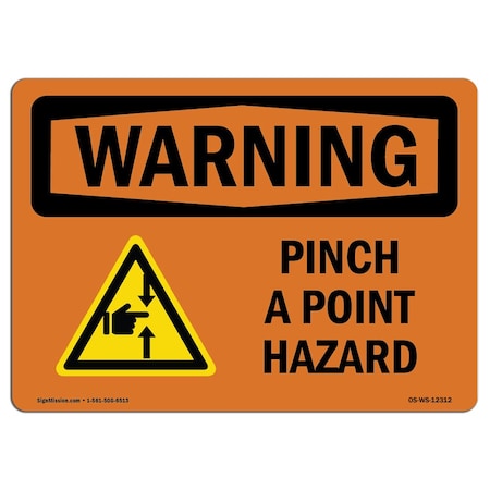 Signmission OSHA WARNING Sign, Pinch Point Hazard W/ Symbol, 24in X 18in Aluminum, 18" W, 24" L, Landscape OS-WS-A-1824-L-12312